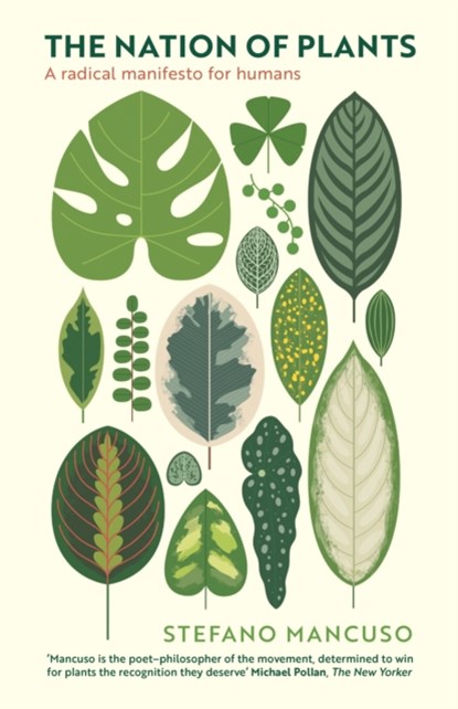 The Nation of Plants, Stefano Mancuso - Paperback - 9781788168618