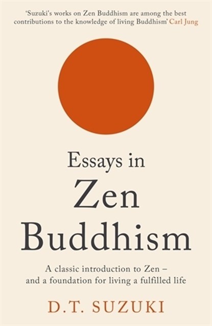 Essays in Zen Buddhism, D.T. Suzuki - Paperback - 9781788168786