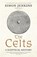 The Celts, Simon (Columnist) Jenkins - Paperback - 9781788168816