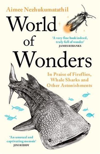 World of Wonders, Aimee Nezhukumatathil - Paperback - 9781788168915
