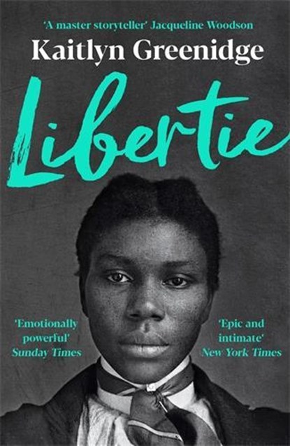 Libertie, Kaitlyn Greenidge - Paperback - 9781788169028