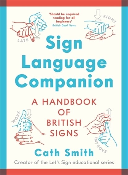 Sign Language Companion, Cath Smith - Paperback - 9781788169639