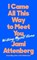 I Came All This Way to Meet You, Jami Attenberg - Gebonden - 9781788169820