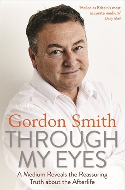 Through My Eyes, Gordon Smith - Paperback - 9781788170833