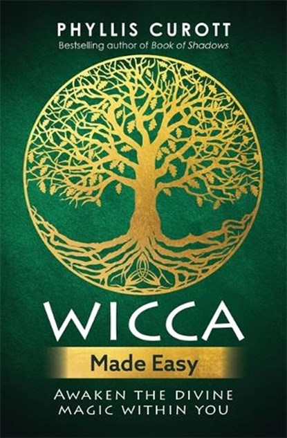 Wicca Made Easy, Phyllis (Uk Author) Curott - Paperback - 9781788171632