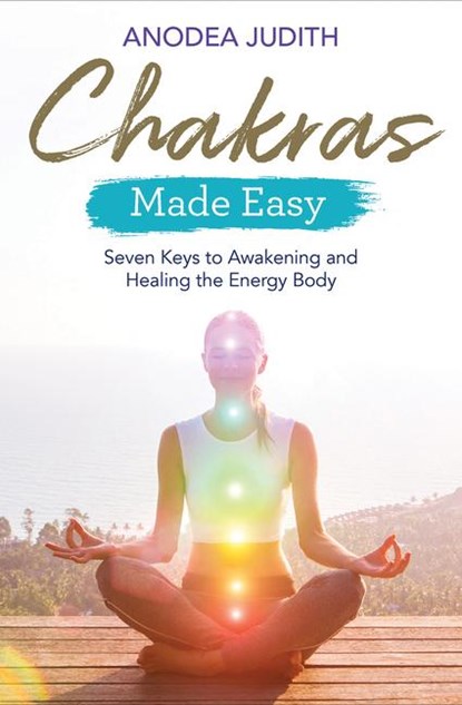 Chakras Made Easy, Anodea Judith - Paperback - 9781788172509
