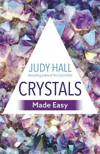 Crystals Made Easy, Judy Hall - Paperback - 9781788172608