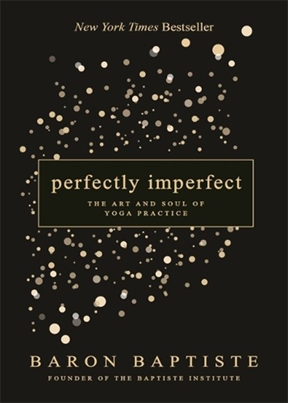 Perfectly Imperfect, Baron Baptiste - Paperback - 9781788175043