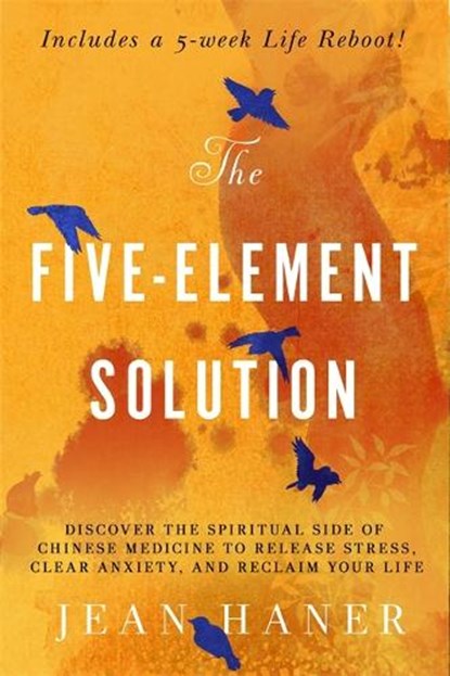 The Five-Element Solution, Jean Haner - Paperback - 9781788175203