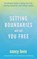 Setting Boundaries Will Set You Free, Nancy Levin - Paperback - 9781788175319