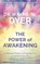 The Power of Awakening, Wayne Dyer - Paperback - 9781788175401