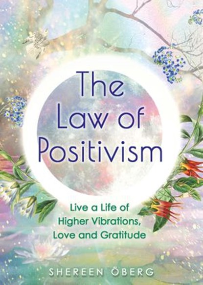 The Law of Positivism, Shereen Öberg - Ebook - 9781788175746