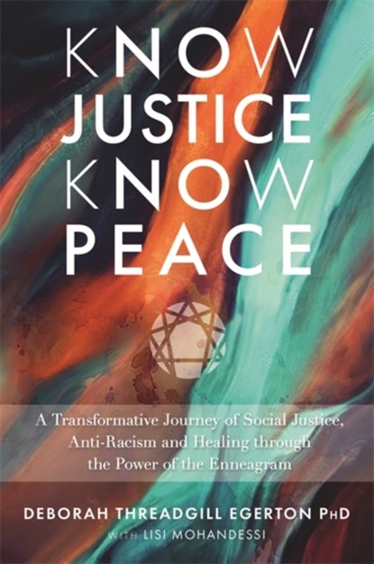 Know Justice Know Peace, Deborah Threadgill Egerton - Paperback - 9781788177528