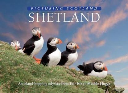 Shetland: Picturing Scotland, Colin Nutt - Gebonden - 9781788180115
