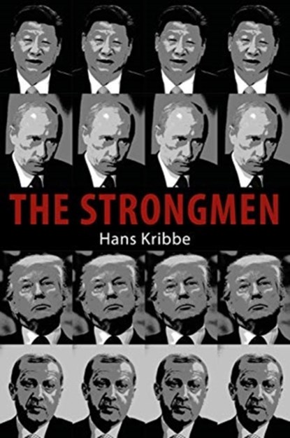 The Strongmen, Dr Hans Kribbe - Gebonden - 9781788212755