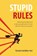 Stupid Rules, Natasha Hamilton-Hart - Paperback - 9781788218771