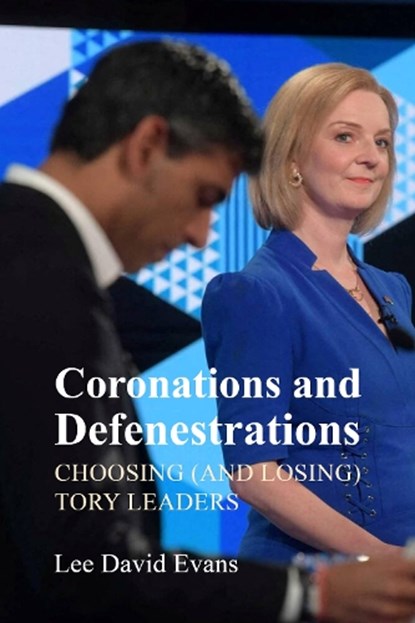 Coronations and Defenestrations, Lee David Evans - Gebonden - 9781788218993