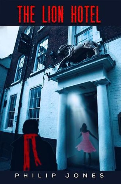 The Lion Hotel, Philip Jones - Paperback - 9781788231367