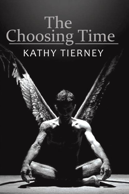 The Choosing Time, Kathy Tierney - Paperback - 9781788239912
