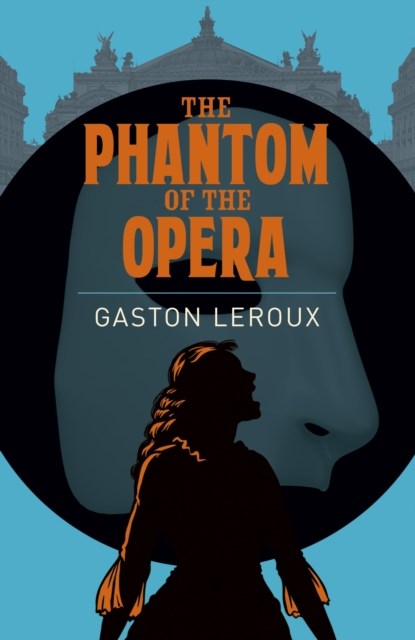 The Phantom of the Opera, Monsieur Gaston Leroux - Paperback - 9781788282352