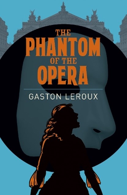 The Phantom of the Opera, Monsieur Gaston Leroux - Paperback - 9781788282352