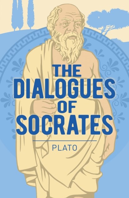 The Dialogues of Socrates, Plato Plato - Paperback - 9781788283083