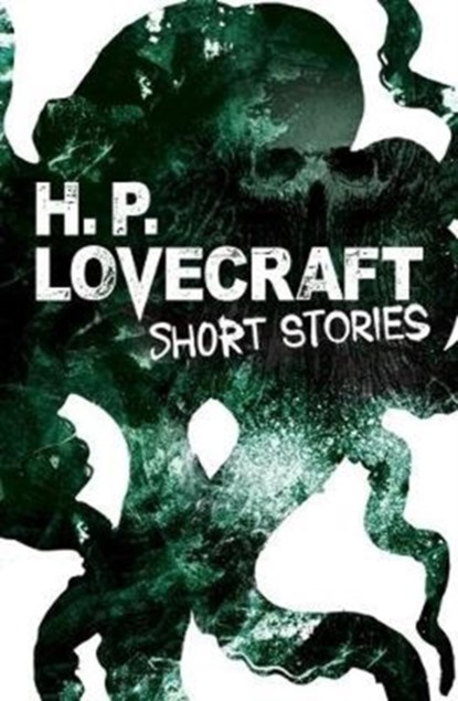 H. P. Lovecraft Short Stories, H. P. Lovecraft - Paperback - 9781788284059