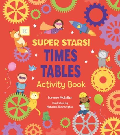 Super Stars! Times Tables Activity Book, Lorenzo McLellan - Paperback - 9781788285988