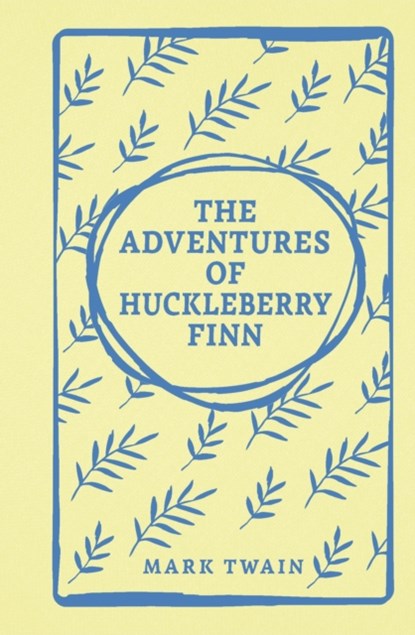 The Adventures of Huckleberry Finn, Mark Twain - Gebonden - 9781788286756
