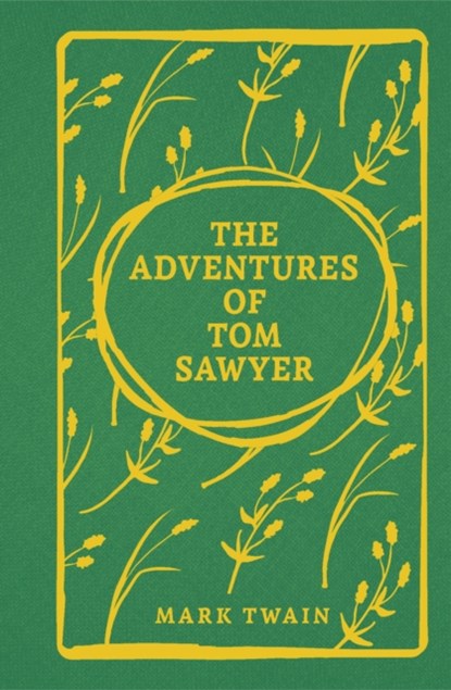 The Adventures of Tom Sawyer, Mark Twain - Gebonden - 9781788286763