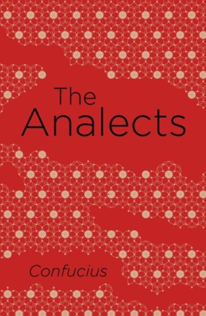The Analects, Confucius - Paperback - 9781788287814