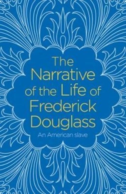 The Narrative of the Life of Frederick Douglass, Frederick Douglass - Paperback - 9781788287869