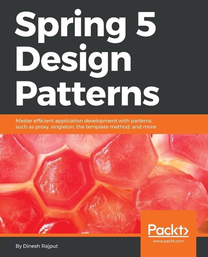 Spring 5 Design Patterns, Dinesh Rajput - Paperback - 9781788299459
