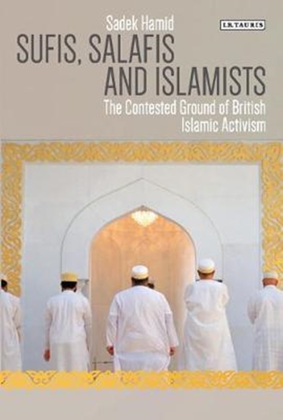 Sufis, Salafis and Islamists