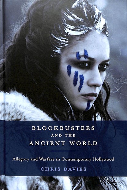 Blockbusters and the Ancient World, CHRIS (UNIVERSITY OF EXETER,  UK) Davies - Gebonden - 9781788313117