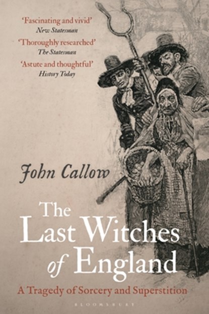 The Last Witches of England, John (University of Suffolk Callow - Gebonden - 9781788314398