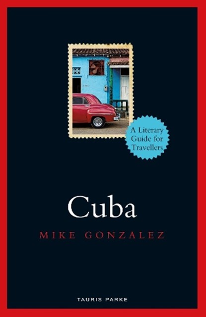 Cuba, Mike Gonzalez - Gebonden - 9781788314992