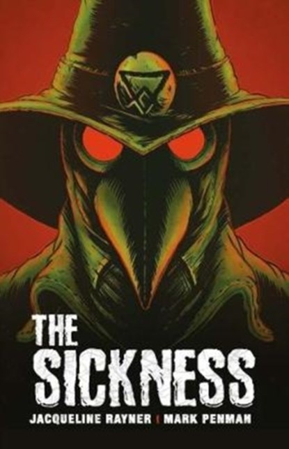 The Sickness, Jacqueline Rayner - Paperback - 9781788372206