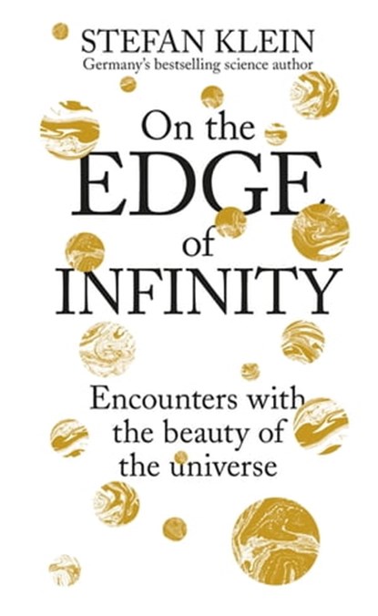 On the Edge of Infinity, Stefan Klein - Ebook - 9781788400718