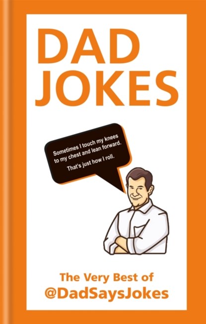 Dad Jokes, Dad Says Jokes - Gebonden Gebonden - 9781788401029