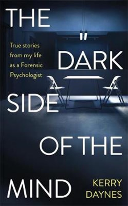 The Dark Side of the Mind, Kerry Daynes - Paperback - 9781788401340