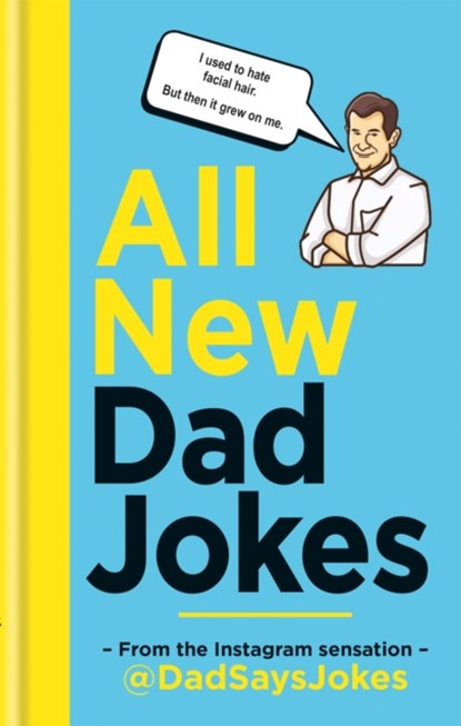 All New Dad Jokes, Dad Says Jokes - Gebonden - 9781788401746