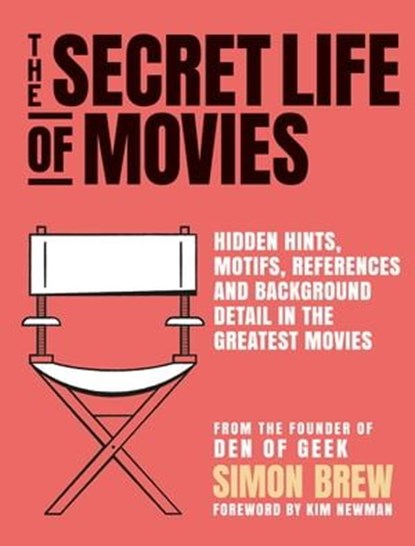 The Secret Life of the Movies, Simon Brew - Ebook - 9781788401883