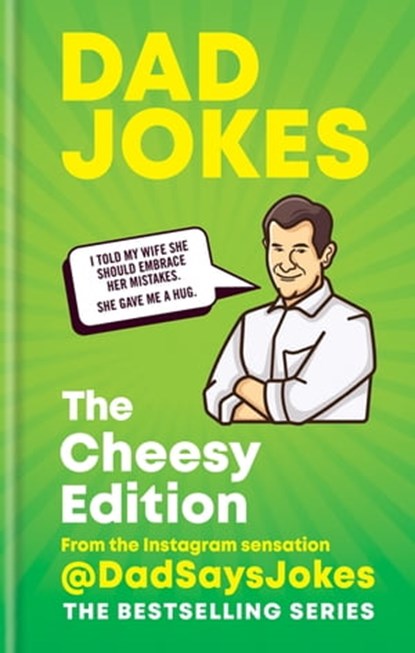 Dad Jokes: The Cheesy Edition, Dad Says Jokes - Ebook - 9781788402538