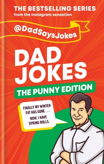 Dad Jokes: The Punny Edition, Dad Says Jokes - Gebonden - 9781788402576