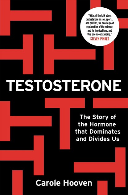 Testosterone, Carole Hooven - Paperback - 9781788402941