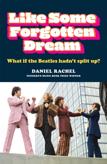 Like Some Forgotten Dream, Daniel Rachel - Paperback - 9781788403214