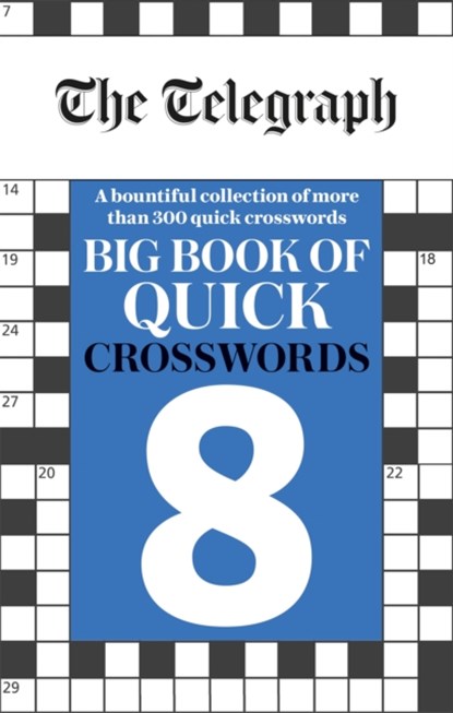 The Telegraph Big Book of Quick Crosswords 8, Telegraph Media Group Ltd - Paperback - 9781788403825