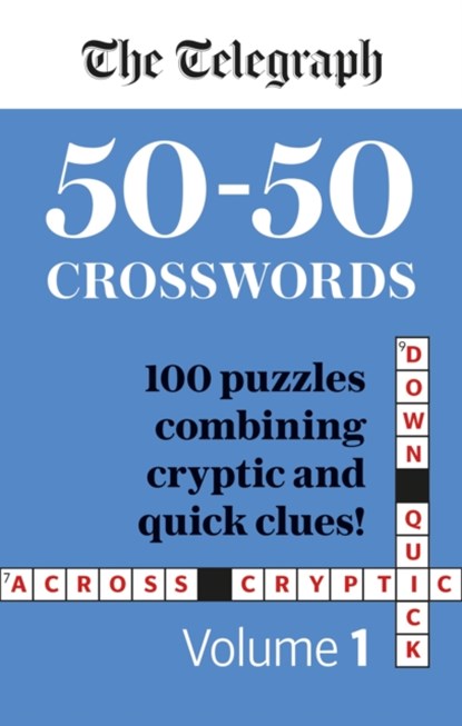 The Telegraph 50-50 Crosswords Volume 1, Telegraph Media Group Ltd - Paperback - 9781788403887