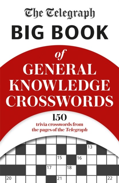 The Telegraph Big Book of General Knowledge Volume 1, Telegraph Media Group Ltd - Paperback - 9781788403917